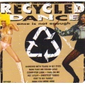 Recycled Dance- Once Is Not Enough